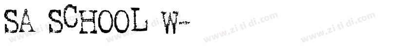 SA SCHOOL W字体转换